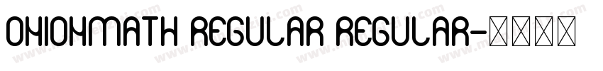 OnionMath Regular regular字体转换